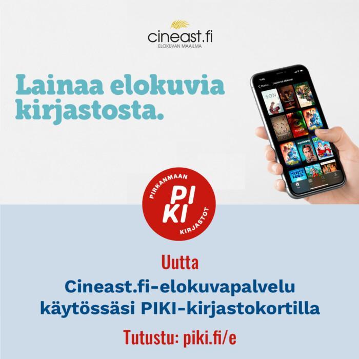 Lainaa elokuvia kirjastosta. Cineast.fi-elokuvapalvelu käytössäsi PIKI-kirjastokortilla.