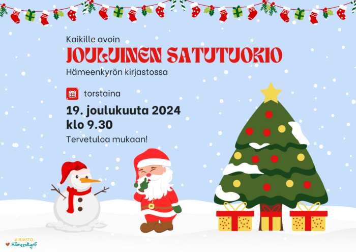 Kaikille avoin jouluinen satutuokio Hämeenkyrön kirjastossa torstaina 19.12. klo 9.30. Tervetuloa mukaan!